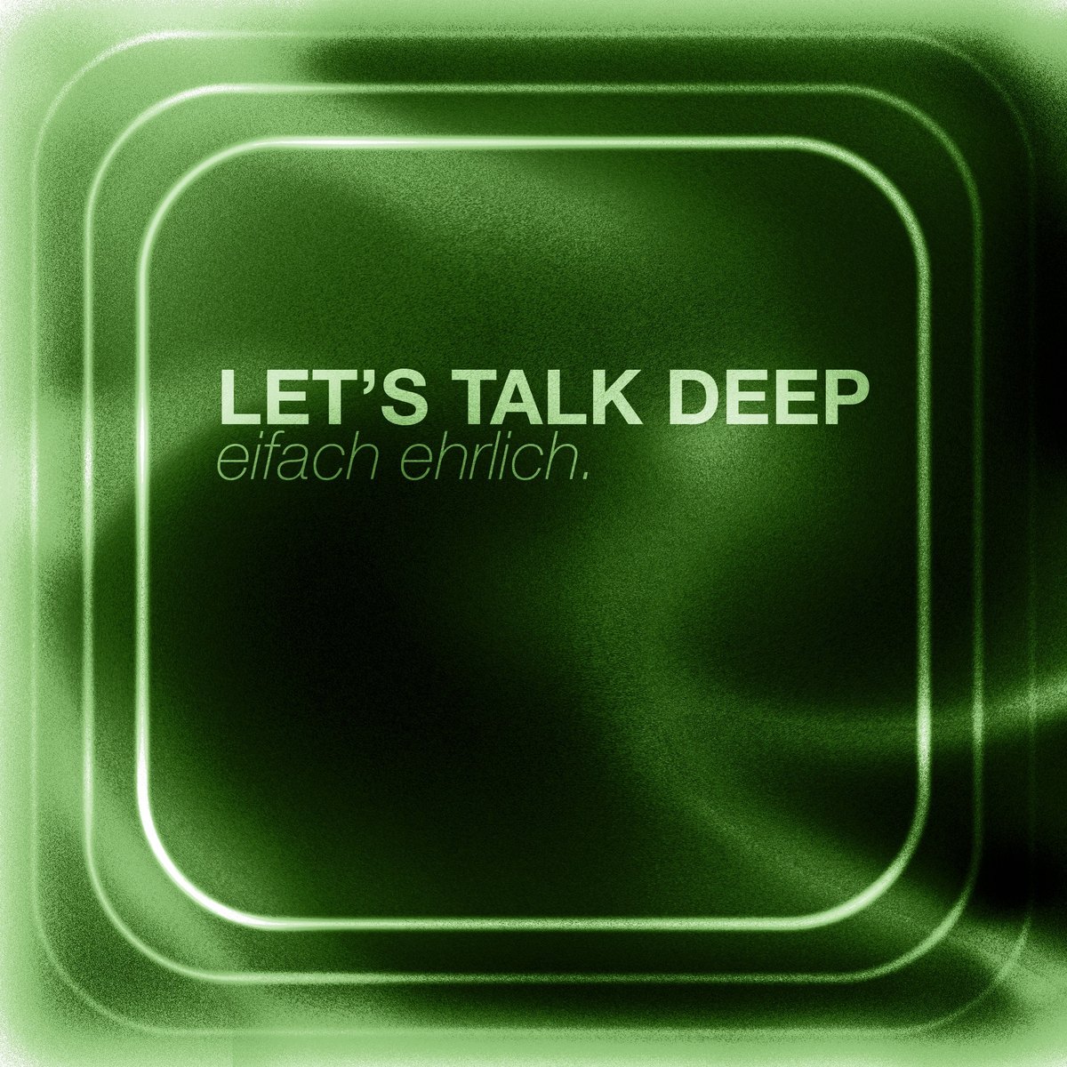 Let's Talk Deep – Podcast-Cover